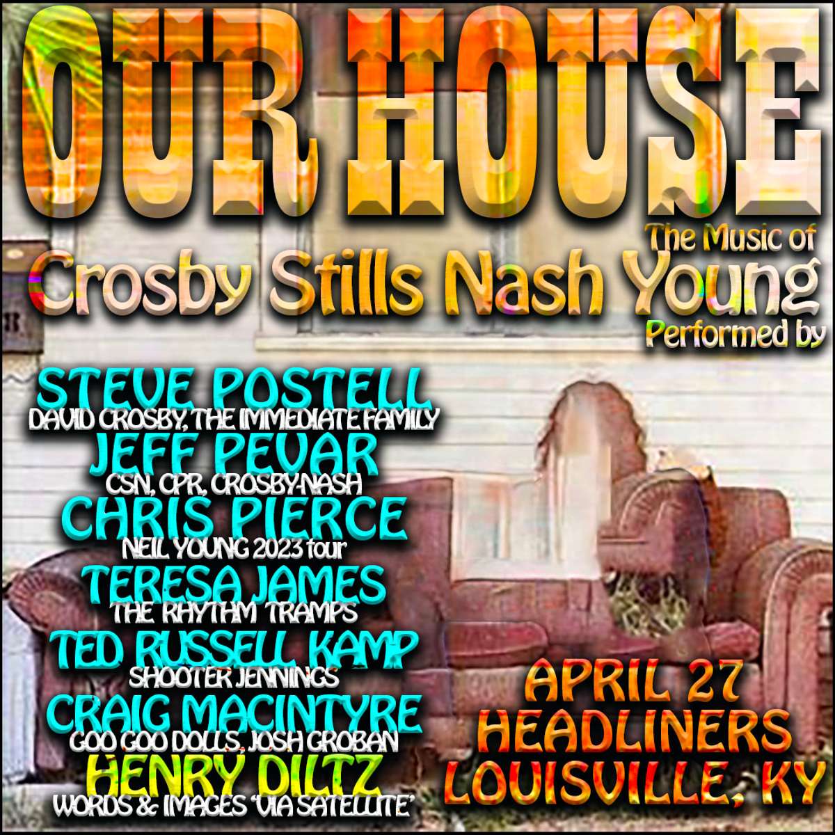 OUR HOUSE: The Music of CSNY