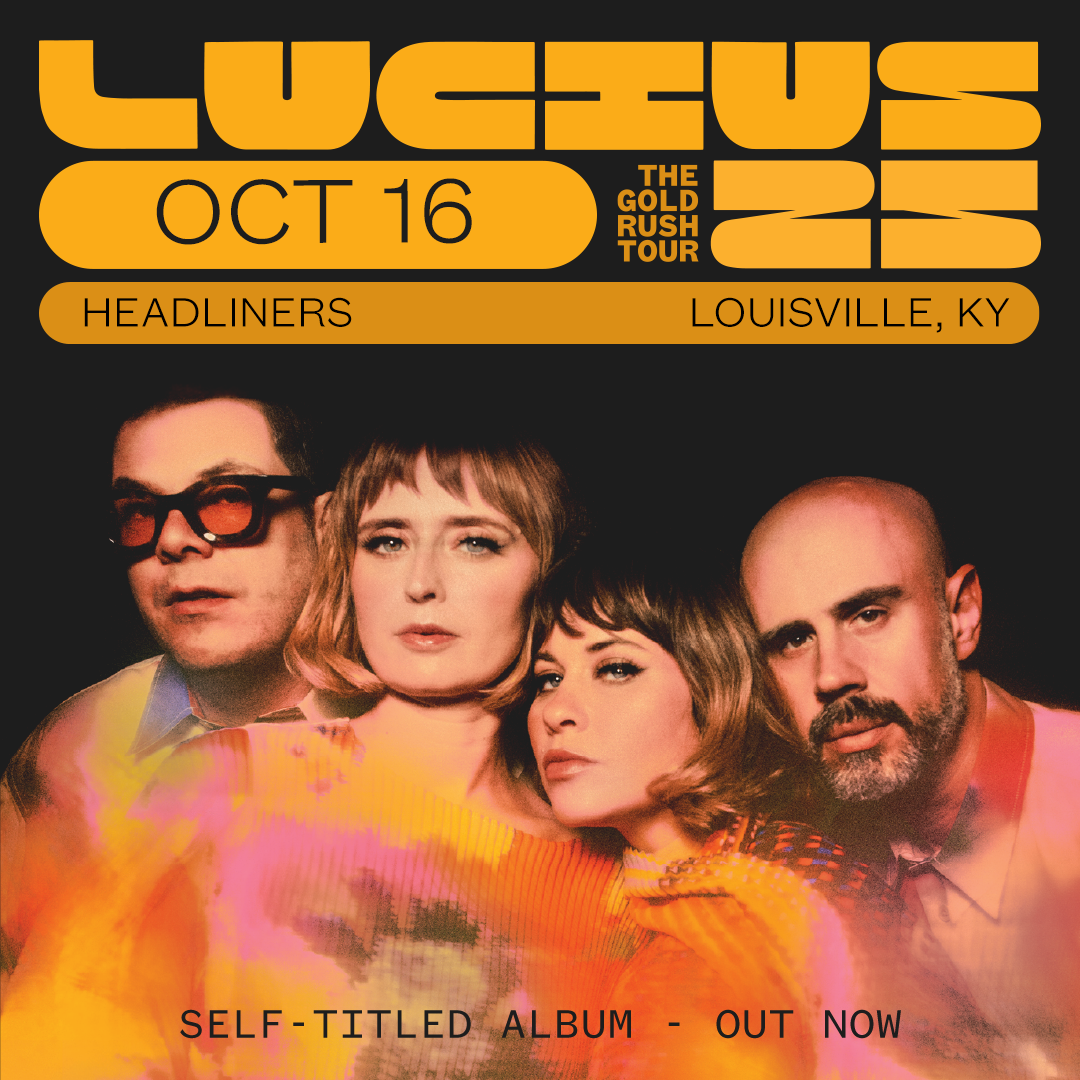 Lucius: The Gold Rush Tour