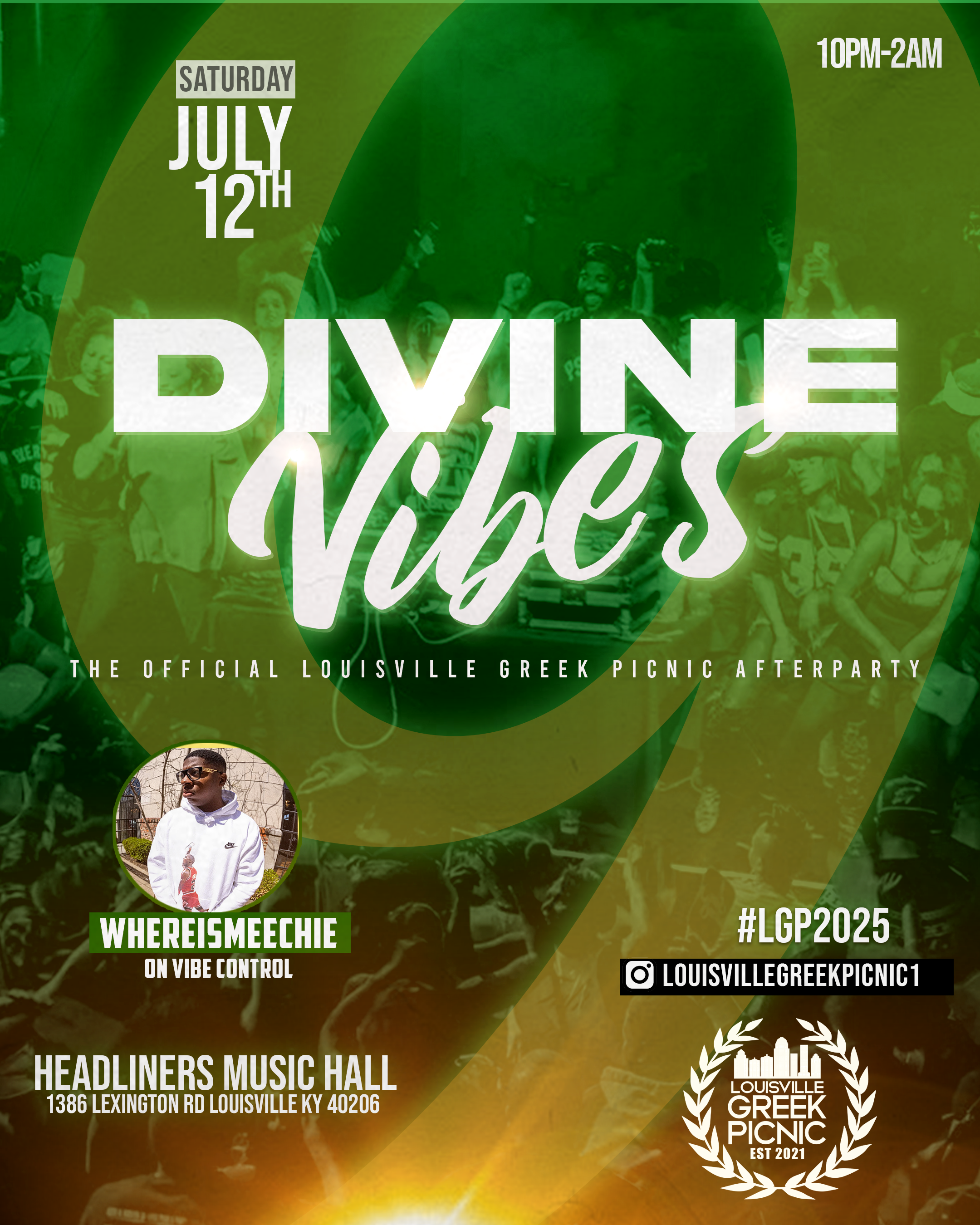 Divine Vibe: The Official Afterparty of the Louisville Greek Picnic w/ WHEREISMEECHIE